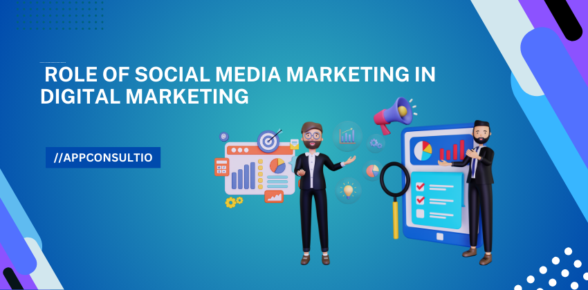 Role of social media marketing in digital marketing
