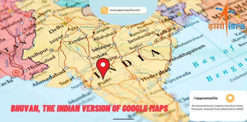 BHUVAN, the Indian version of Google Maps